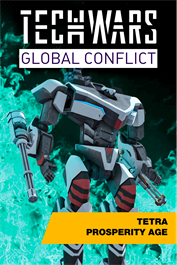 Techwars Global Conflict - Tetra Prosperity Age