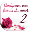 Imágenes con frases de amor 2