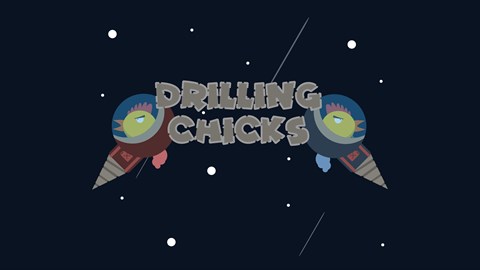 Drilling Chicks