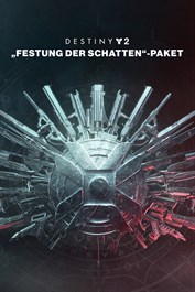 Destiny 2: „Festung der Schatten“-Paket