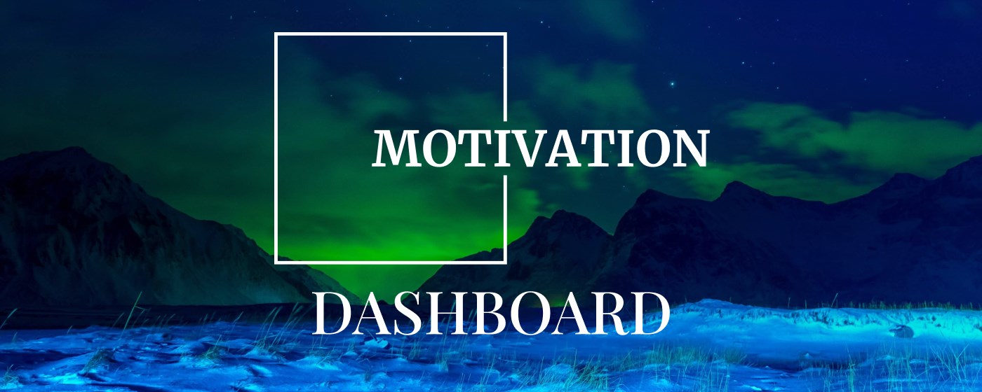 Motivation - #1 Rated Moment Dashboard marquee promo image