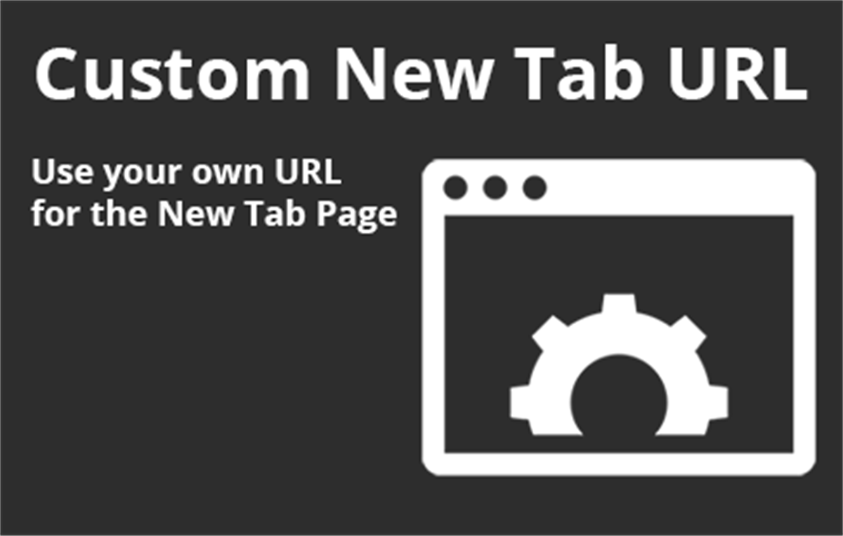 Custom New Tab URL