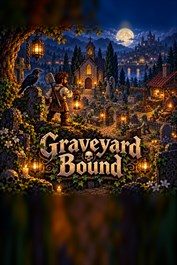 Graveyard Bound