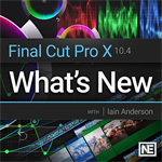 Whats New Course For Final Cut Pro 10.4