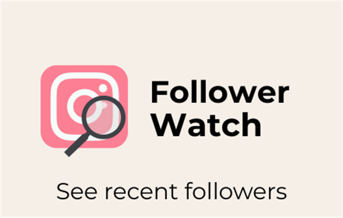 Follower Watch - IG Tracker