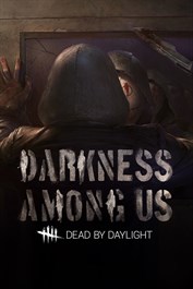 Dead by Daylight: Darkness Among Us