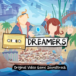 DREAMERS Original Soundtrack