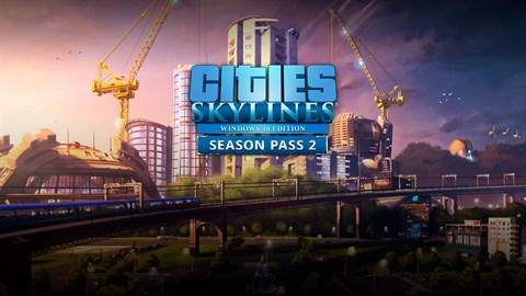 Cities: Skylines - Season Pass 2