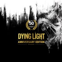 Dying Light - Anniversary Edition