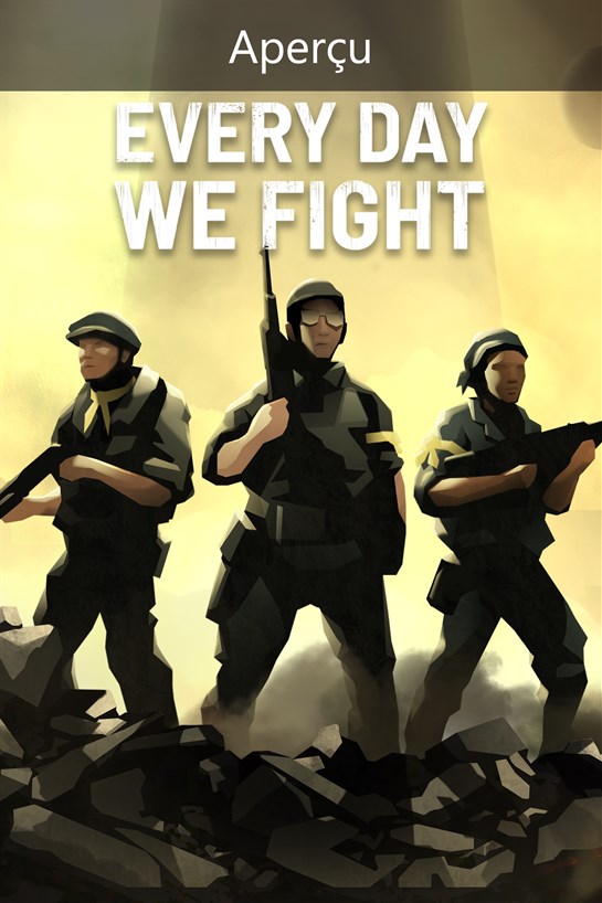 Capture de boîte de Every Day We Fight (Aperçu)