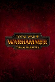 Total War: WARHAMMER - Chaos Warriors