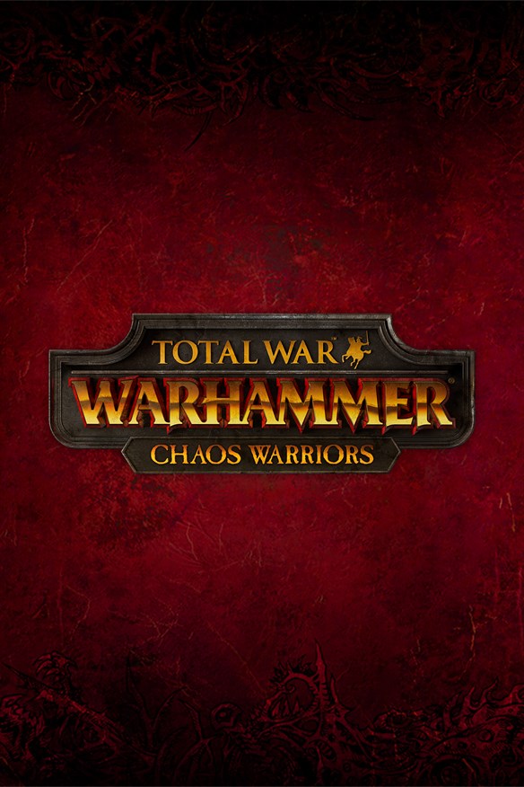Total War: WARHAMMER - Chaos Warriors