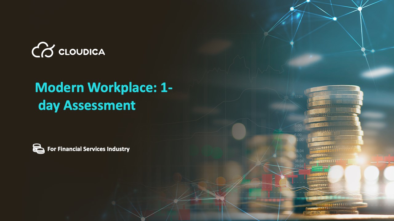 Snapshot 1 of Finance Ind., Modern Workplace: 1-day Assessment