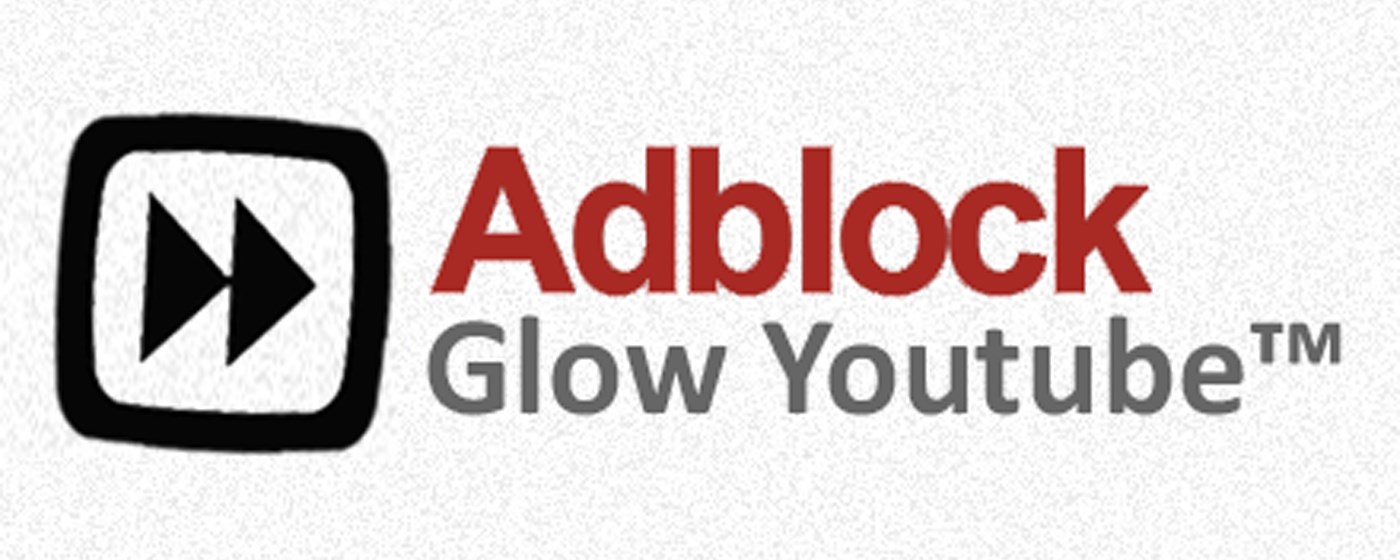 Adblock Glow Youtube™ marquee promo image