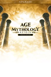 Age of Mythology: Retold Premium Upgrade Edition