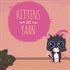 Kittens and Yarn