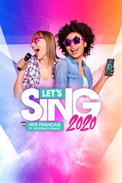 Let's Sing 2020 Hits Français et Internationaux