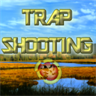 Trap shooting