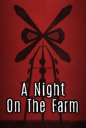 A Night on the Farm