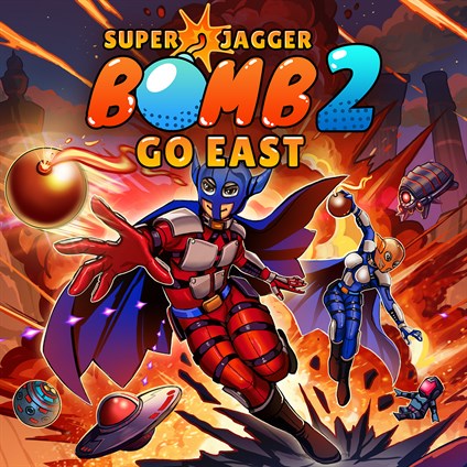 Super Jagger Bomb 2: Go East