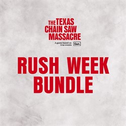 The Texas Chain Saw Massacre - Rush Week Bundle