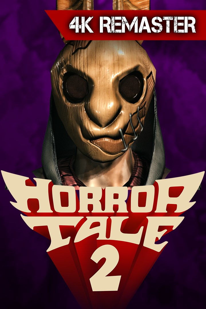 Horror Tale 2: 4k Remaster