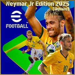 eFootball™: Neymar Jr Edition 2025 [Deluxe]