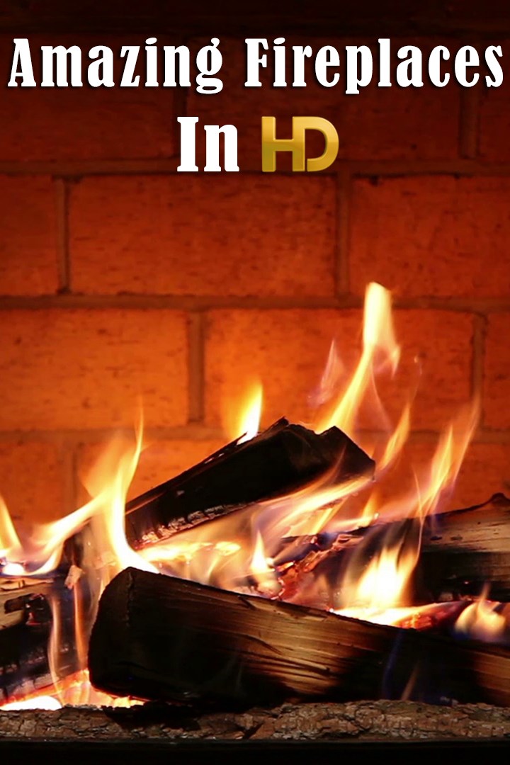 Amazing Fireplaces In HD