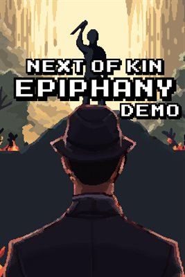 Next of Kin: Epiphany - DEMO