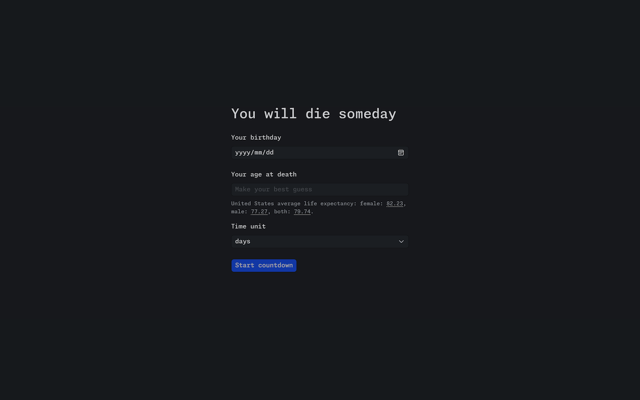 You will die someday