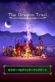 The Oregon Trail - Cowboys and Critters