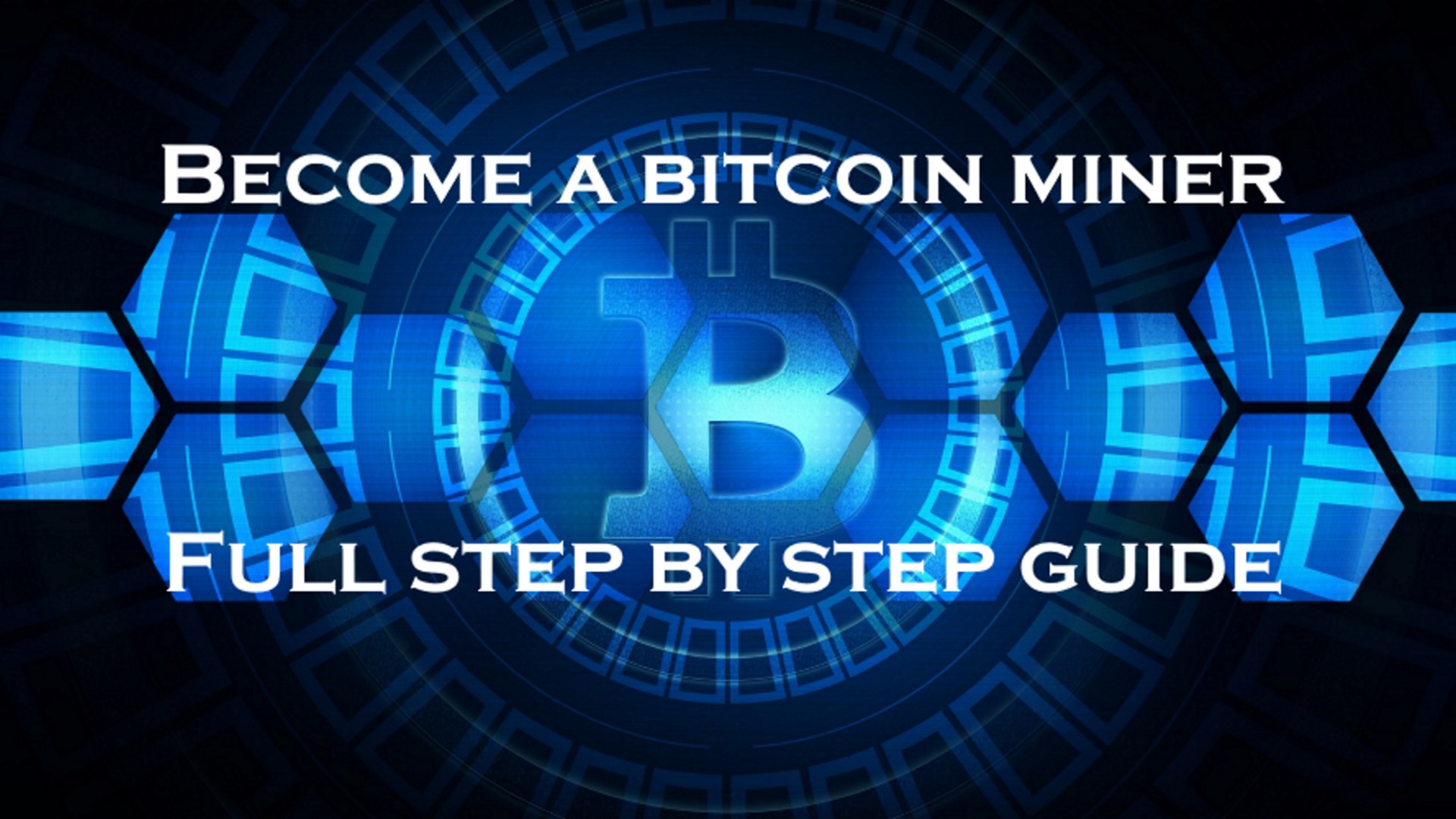 Bitcoin mining guide