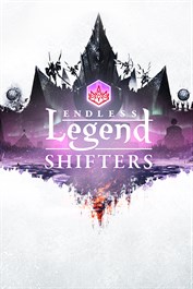 Endless Legend - Shifters
