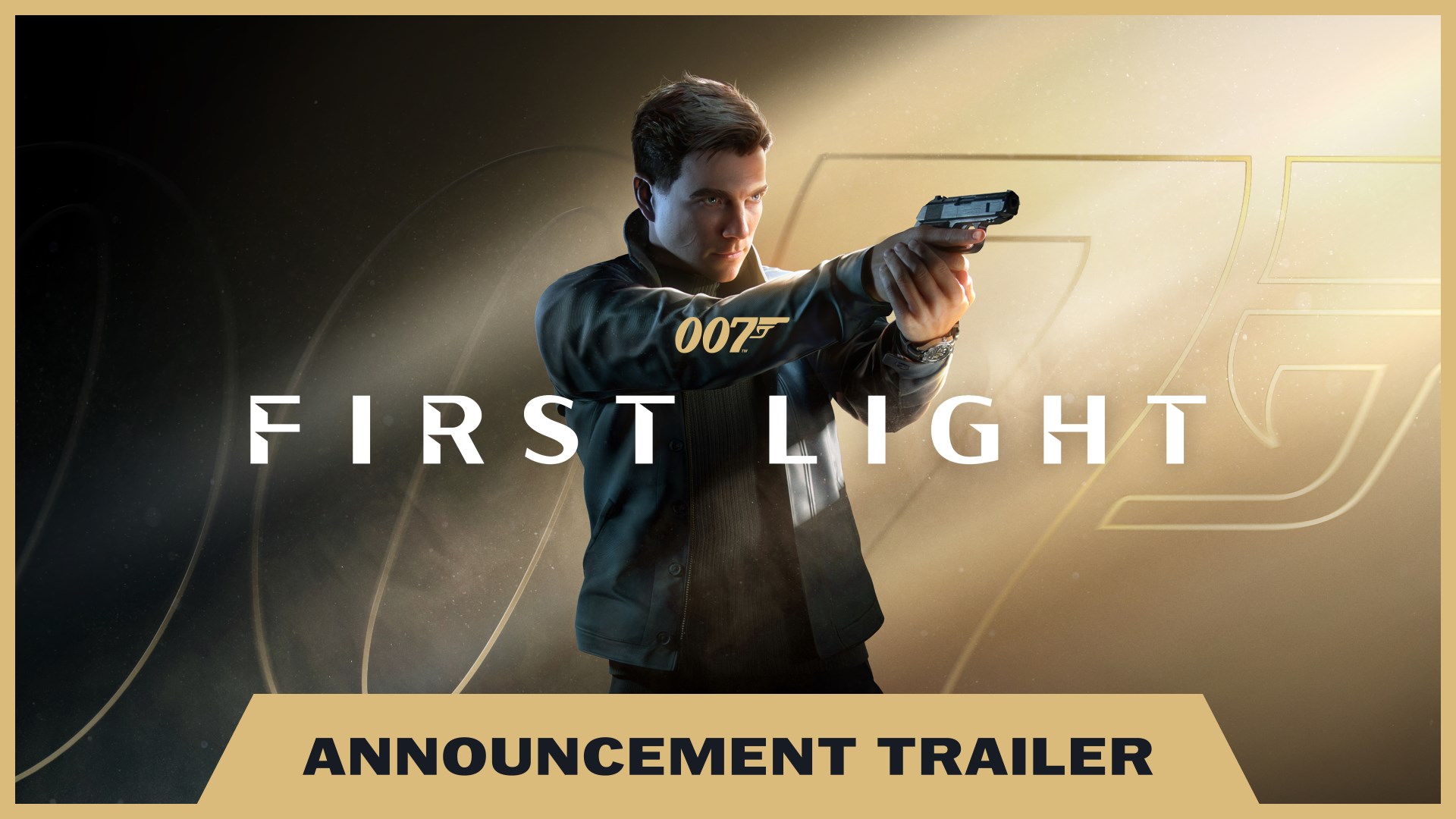 007 First Light Reveal