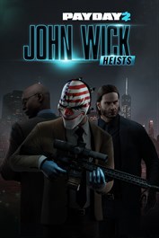 PAYDAY 2: CRIMEWAVE EDITION - John Wick Heists