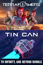 Terraformers + Tin Can - To infinity, and beyond bundle!