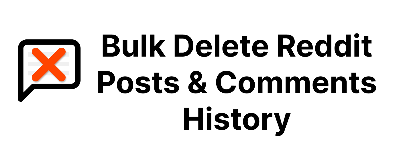 Bulk Delete Reddit Posts & Comments History marquee promo image
