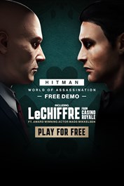 HITMAN WOA Free Demo ft. Le Chiffre