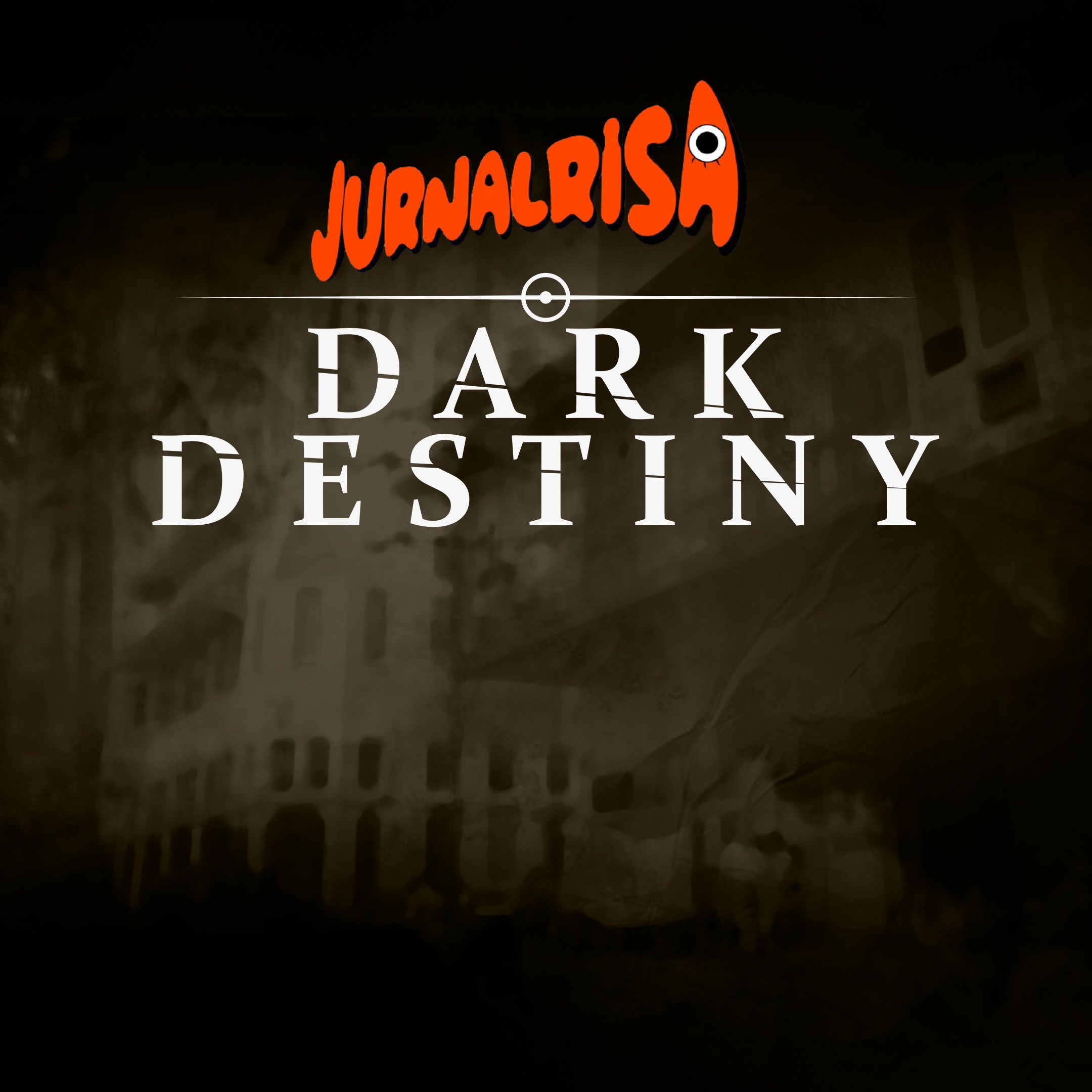 Jurnal Risa: Dark Destiny