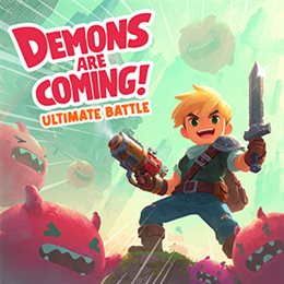 Aperçu Demons Are Coming! - Ultimate Battle