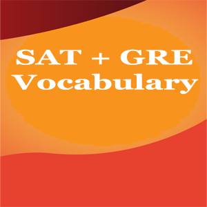 SAT Plus GRE Vocabulary