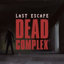 Aperçu Last Escape: Dead Complex