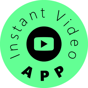 Instant Video App