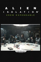 Alien: Isolation bonusinnehåll: Förbrukningsbar besättning