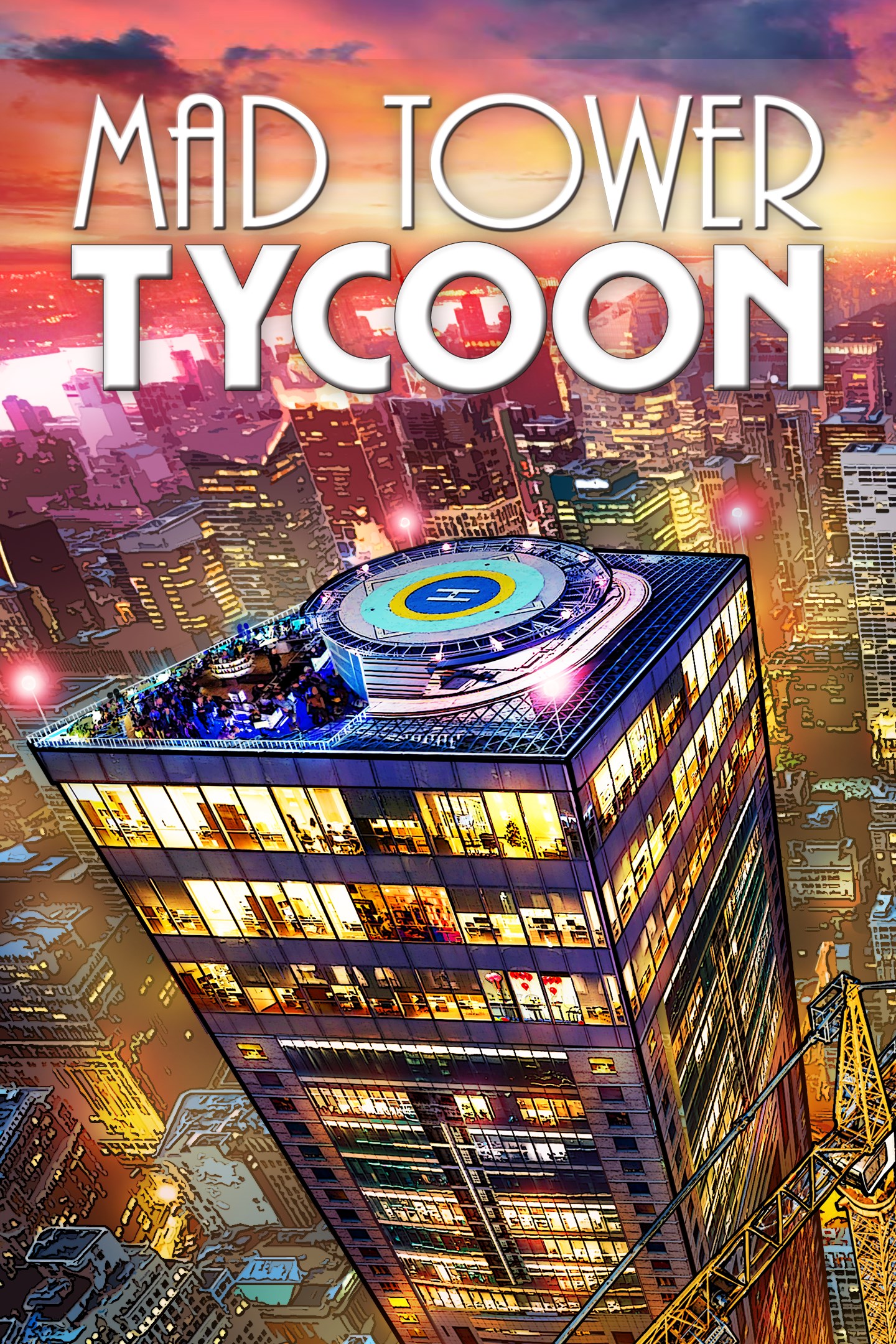 Tower tycoon. Mad Tower Tycoon. Магазин ТАЙКУН башня. Dream Scraper.