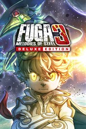 Fuga: Melodies of Steel 3 - Deluxe Edition