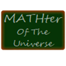 MATHter Of The Universe