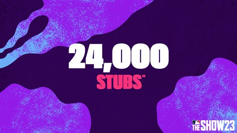 Stubs™ (24,000) for MLB® The Show™ 23