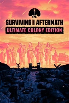 Cover poster for Surviving the Aftermath: Ultimate Colony Edition