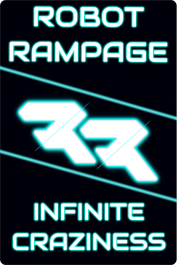 Robot Rampage: Infinite Craziness